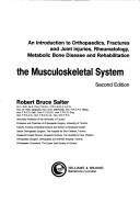 Cover of: Textbook of disorders and injuries of the musculoskeletal system | Robert Bruce Salter