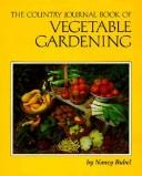 Cover of: The Country journal book of vegetable gardening