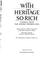 Cover of: With heritage so rich