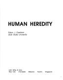 Cover of: Human heredity by Eldon John Gardner