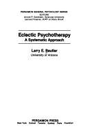 Cover of: Eclectic psychotherapy by Larry E. Beutler
