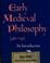 Cover of: Early medieval philosophy (480-1150)
