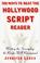 Cover of: 500 ways to beat the Hollywood script reader