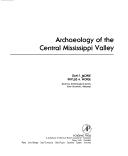 Cover of: Archaeology of the central Mississippi Valley