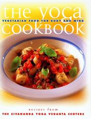 Cover of: The yoga cookbook: vegetarian food for body and mind