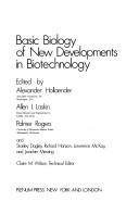 Cover of: Basic biology of new developments in biotechnology by edited by Alexander Hollaender ... [et al.].