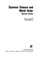 Cover of: Systems science and world order: selected studies