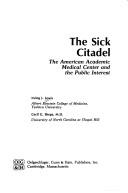 The sick citadel by Irving J. Lewis