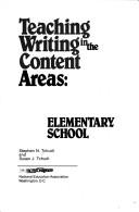 Teaching writing in the content areas by Stephen Tchudi