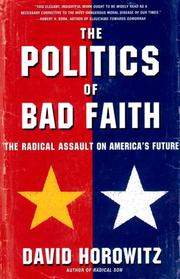 Cover of: The POLITICS OF BAD FAITH by David Horowitz