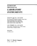 Elementary principles of laboratory instruments by Leslie W. Lee