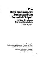 Cover of: The high-employment budget and the potential output by William John Fellner