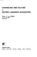 Counseling and culture in second language acquisition by Paul G. La Forge