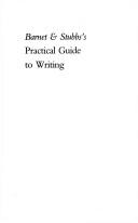 Cover of: Barnet & Stubbs's Practical guide to writing by Sylvan Barnet