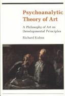 Cover of: Psychoanalytic theory of art by Richard Francis Kuhns