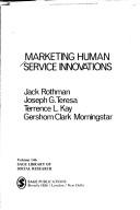 Cover of: Marketing human service innovations | 
