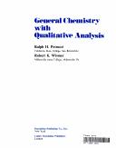 Cover of: General chemistry with qualitative analysis by Ralph H. Petrucci, Ralph H. Petrucci