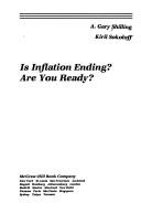 Cover of: Is inflation ending? by A. Gary Shilling