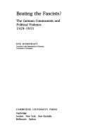 Cover of: Beating the Fascists?: the German Communists and political violence, 1929-1933