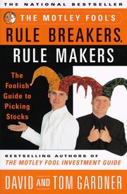 Cover of: The Motley Fools Rule Breakers Rule Makers: The Foolish Guide To Picking Stocks