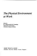 Cover of: The Physical environment at work