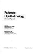 Cover of: Pediatric ophthalmology by edited by Kenneth Wybar, David Taylor.