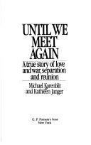 Cover of: Until we meet again by Michael Korenblit