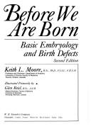 Before we are born by Keith L. Moore, T.V.N., M.D. Persaud