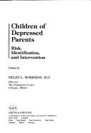 Cover of: Children of depressed parents: risk, identification, and intervention