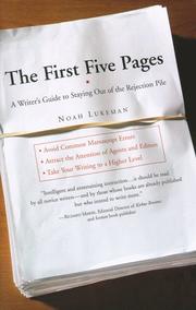 Cover of: The First Five Pages: A Writer's Guide to Staying Out of the Rejection Pile