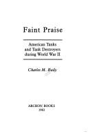 Faint praise by Charles M. Baily