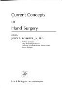 Cover of: Current concepts in hand surgery