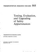 Cover of: Testing, evaluation, and upgrading of safety appurtenances