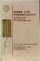 Work and personality by Melvin L. Kohn