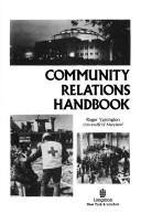 Cover of: Community relations handbook