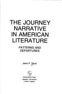 Cover of: The journey narrative in American literature: patterns and departures