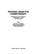Cover of: Rational basis for chemotherapy: proceedings of the UCLA symposium held at Keystone, Colorado, April 18-23, 1982