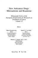 Cover of: New anticancer drugs: mitoxantrone and bisantrene