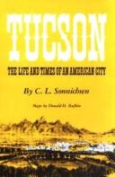 Cover of: Tucson, the life and times of an American city