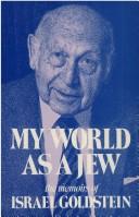 My world as a Jew by Goldstein, Israel