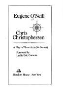 Cover of: Chris Christophersen: a play in three acts (six scenes)