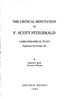 Cover of: The critical reputation of F. Scott Fitzgerald, a bibliographical study.