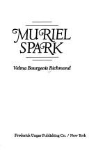 Cover of: Muriel Spark by Velma Bourgeois Richmond