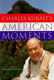 Cover of: Charles Kuralt's American moments by Charles Kuralt