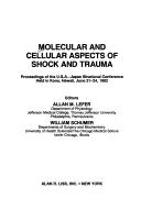 Cover of: Molecular and cellular aspects of shock and trauma