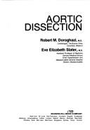 Aortic dissection by Robert M. Doroghazi