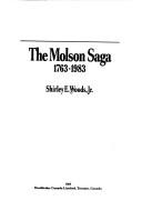 Cover of: The Molson saga, 1763-1983 by Shirley E. Woods