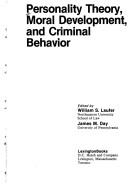 Cover of: Personality theory, moral development, and criminal behavior | 