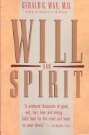 Cover of: Will and spirit by Gerald G. May, Gerald G. May