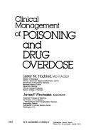 Cover of: Clinical management of poisoning and drug overdose by [edited by] Lester M. Haddad, James F. Winchester.